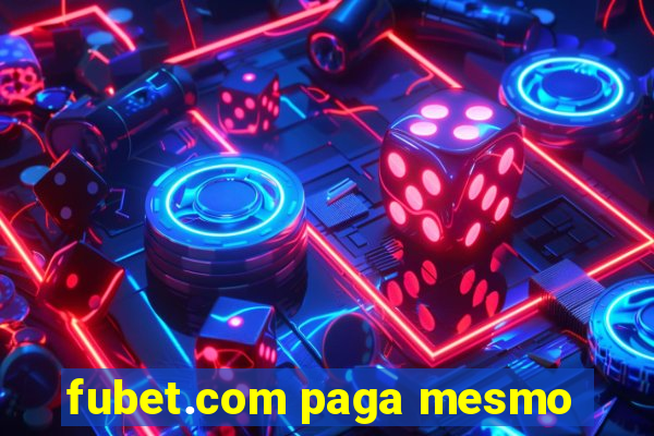 fubet.com paga mesmo